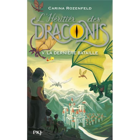 L'Héritier des Draconis - tome 5 La dernière bataille