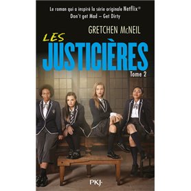 Les Justicières - Don't get Mad Get Dirty - tome 2