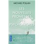 Les nouvelles Promesses des psychotropes