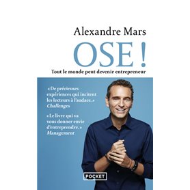 Ose ! - Tout le monde peut devenir entrepreneur