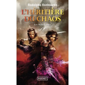 L'Héritière du Chaos - Tome 2 Les Mille Lames