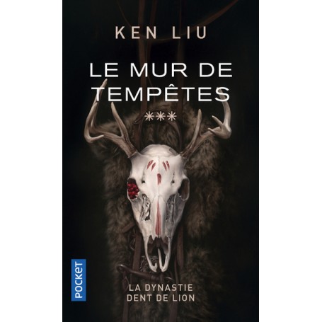 La Dynastie Dent de Lion - tome 3 Le Mur de Tempêtes