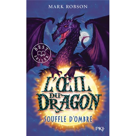 L'oeil du dragon - tome 2 Souffle d'Ombre