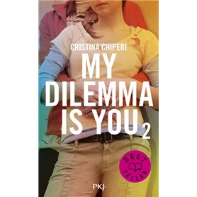 My Dilemma is You - tome 2