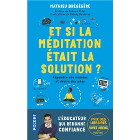 Et si la méditation était la solution ?