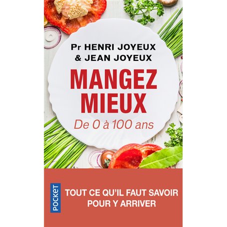 Manger mieux - De 0 à 100 ans