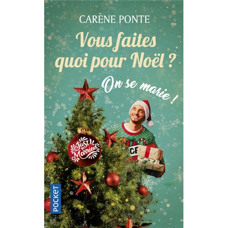 Vous faites quoi pour Noël ? On se marie !