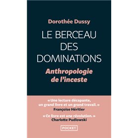 Le Berceau des dominations - Anthropologie de l'inceste