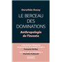 Le Berceau des dominations - Anthropologie de l'inceste