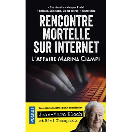 Rencontre mortelle sur internet - L'Affaire Marina Ciampi