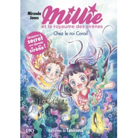 Millie et le royaume des sirènes - Tome 3 Chez le roi Corail