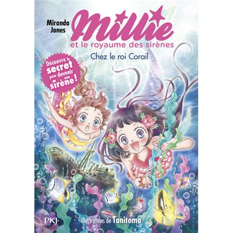 Millie et le royaume des sirènes - Tome 3 Chez le roi Corail