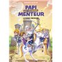 Papi est un super menteur - Tome 2 Le super chevalier