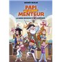 Papi est un super menteur - Tome 4 La super découverte de l'Amérique