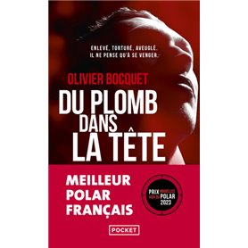 Du plomb dans la tête