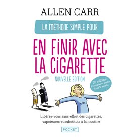 La Méthode simple pour en finir avec la cigarette