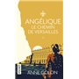 Angélique - tome 2 Le chemin de Versailles