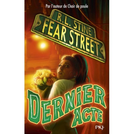 Fear street - tome 5 Dernier acte