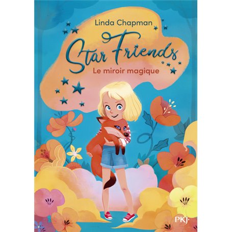 Star Friends - Tome 1 Le miroir magique