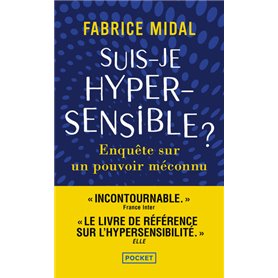 Suis-je hypersensible ?