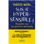 Suis-je hypersensible ?