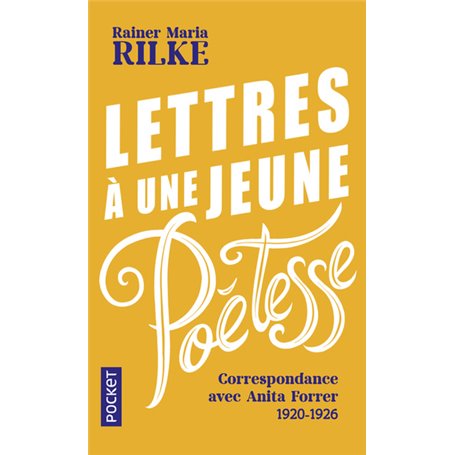 Lettres à une jeune poétesse - Correspondance avec Anita Forrer 1920-1926