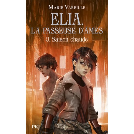 Elia, la passeuse d'âmes - Tome 3 Saison chaude