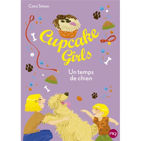 Cupcake Girls - Tome 27 Un temps de chien