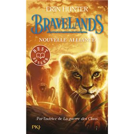 Bravelands - Tome 1 Nouvelle alliance