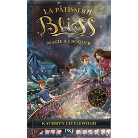 La pâtisserie Bliss - Tome 3 Magie à croquer