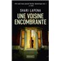 Une voisine encombrante