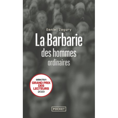 La Barbarie des hommes ordinaires