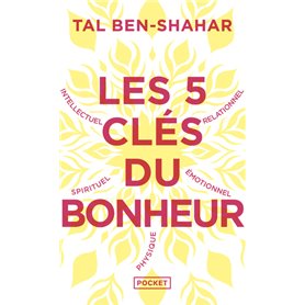 Les 5 clés du bonheur - Cultiver la résilience quoi qu'il arrive