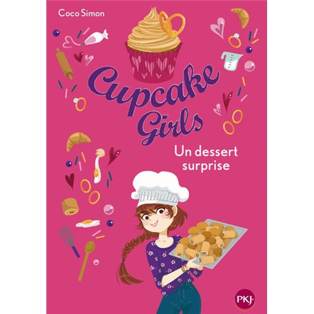 Cupcake Girls - Tome 29 Un dessert surprise