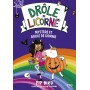 Drôle de licorne - Tome 08 Mystère et boule de gomme