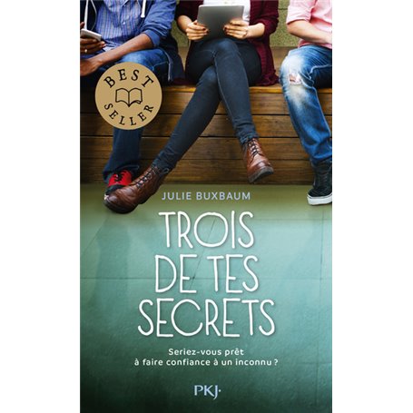 Trois de tes secrets