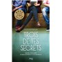 Trois de tes secrets