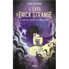 L éveil d Erica Strange - Se taire ou se battre, elle va devoir choisir