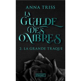 La Guilde des ombres - Tome 2 La grande traque