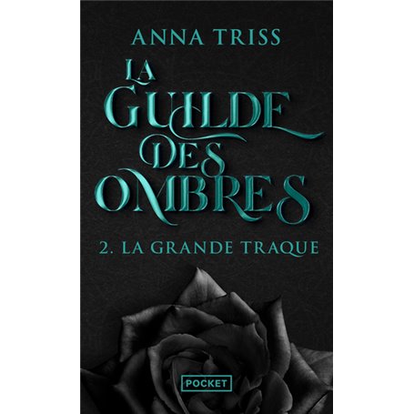 La Guilde des ombres - Tome 2 La grande traque