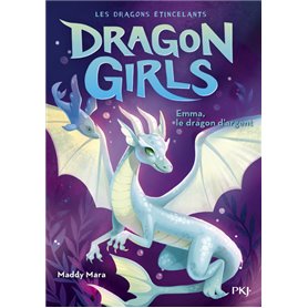 Dragon Girls - Les dragons étincelants - Tome 2 Emma, le dragon d'argent