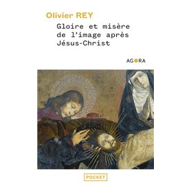 Gloire et misère de l'image après Jésus-Christ