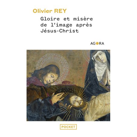 Gloire et misère de l'image après Jésus-Christ