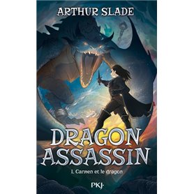 Dragon Assassin - Tome 01 : Carmen et le dragon