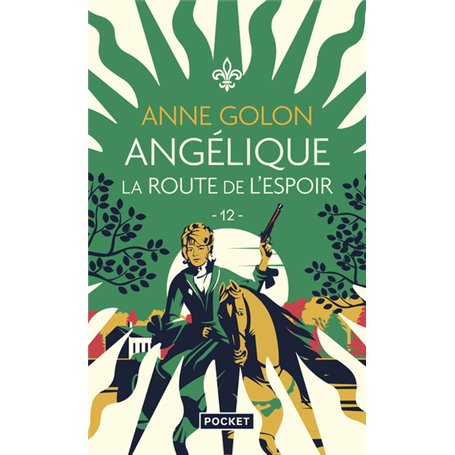 Angélique - Tome 12 La Route de l'espoir