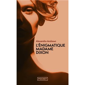 L'Enigmatique madame Dixon