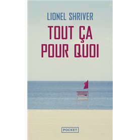 Tout ça pour quoi