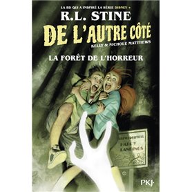 De l'autre côté - Tome 02 La Forêt de l'horreur