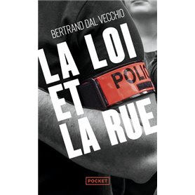 La loi et la Rue