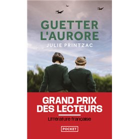 Guetter l'aurore